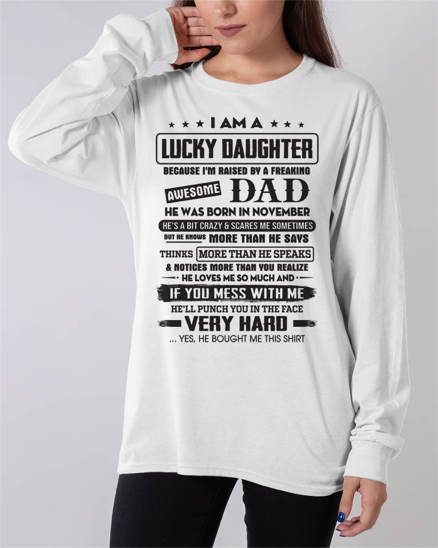 November - Lucky Daughter of Awesome Dad - Perfect Gift For Daughter From Dad - TRNN11 (SKU08-47-11)