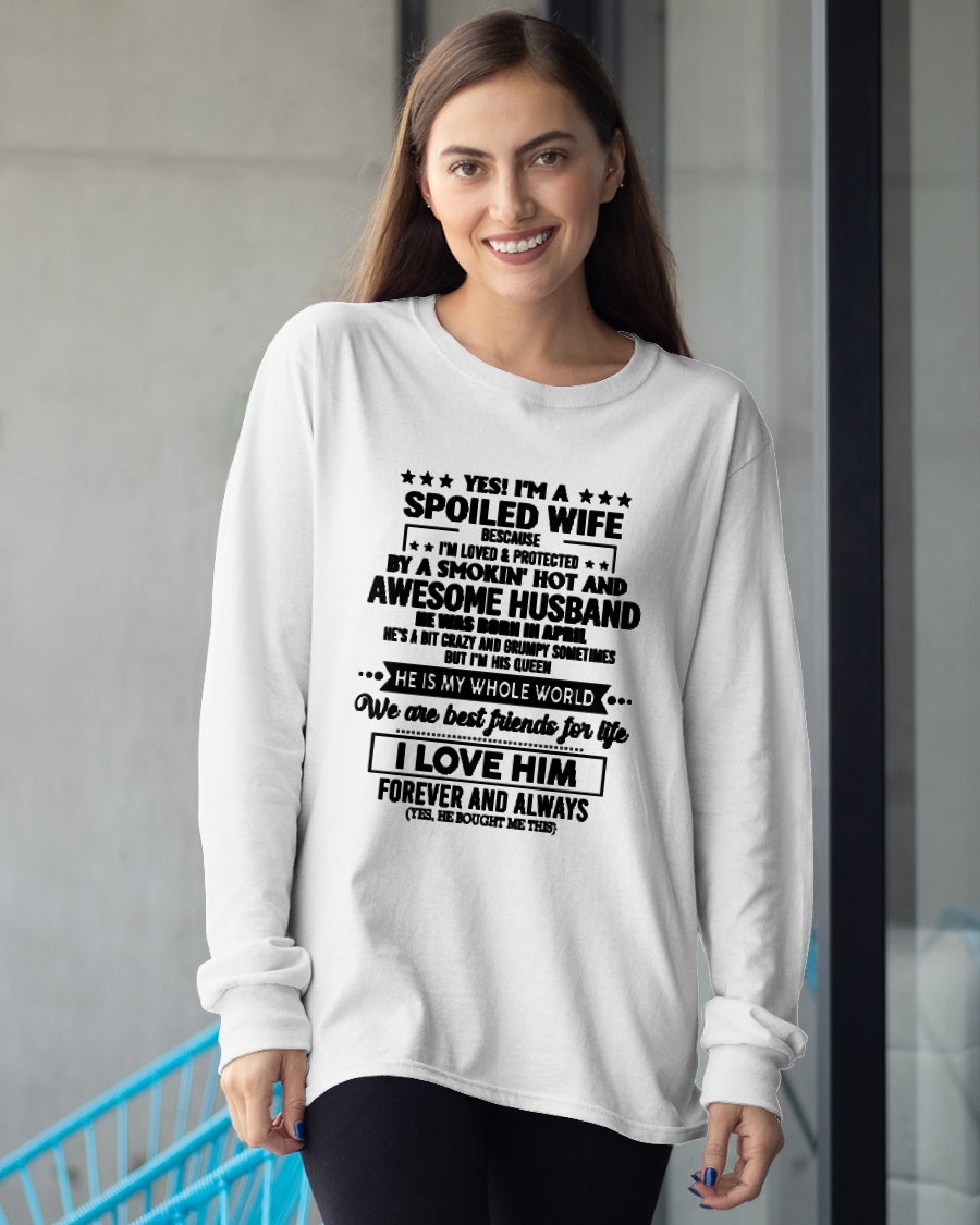 APRIL - YES I'M A SPOILED WIFE OF A SMOKIN' HOT AND AWESOME HUSBAND - FROM HUSBAND - TRNN04 (SKU26T-01197-04)