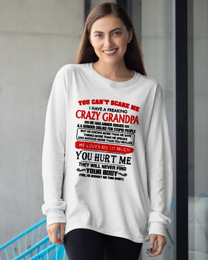 You Can’t Scare Me I Have A Freaking Crazy Grandpa – Gift For Granddaughter From Grandpa – TRNN00 (SKU26T-01261-00)