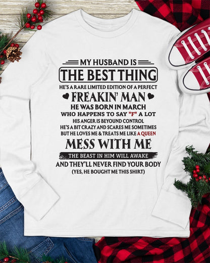 MARCH - MY HUSBAND IS THE BEST THING RARE LIMITED EDITION OF A PERFECT - T SHIRT FROM HUSBAND TO WIFE - TRNN03 (SKU2602-103-03)