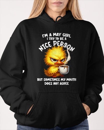 MAY GIRL - Try To Be A Nice Person But Sometimes My Mouth Doesn’t Agree - BIRTHDAY GIFT T-SHIRT FOR WOMEN - TRNN05 (SKU2603-129-05)