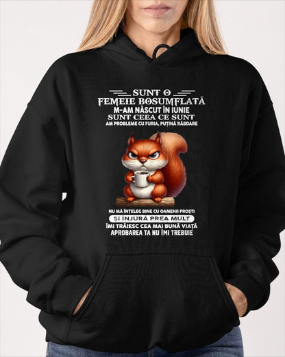 IUNIE - SUNT O FEMEIE BOSUMFLATĂ - Tricou de ziua de naștere pentru femeie - RO/TRNN06 (SKU2605-374-06)