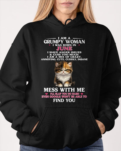 JUNE - I AM A GRUMPY WOMAN - Birthday T Shirt For Woman - TRNN06 (SKU2605-227-06)