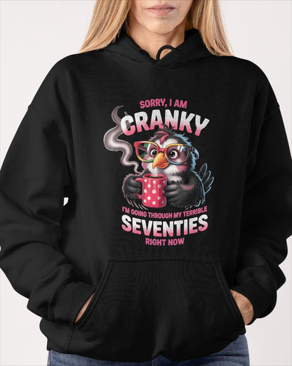 SORRY I AM CRANKY - BIRTHDAY SHIRT FOR WOMEN - TRNN00 (SKU12-227)