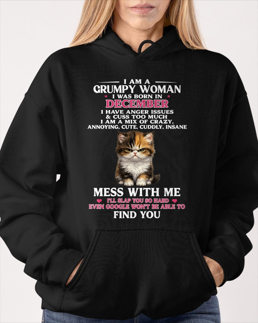 DECEMBER - I AM A GRUMPY WOMAN - Birthday T Shirt For Woman - TRNN12 (SKU2605-227-12)