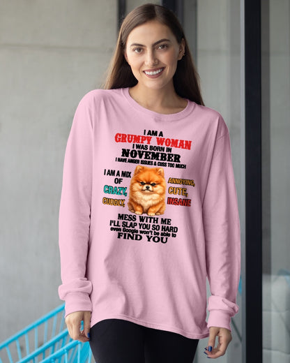 NOVEMBER - I AM A GRUMPY WOMAN - Birthday T Shirt For Woman - TRNN11 (SKU2605-229-11)
