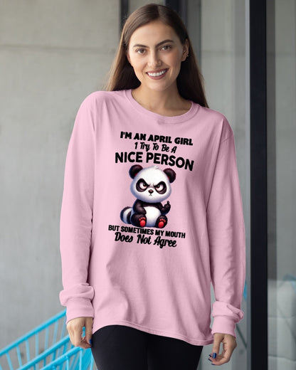 APRIL GIRL - Try To Be A Nice Person But Sometimes My Mouth Doesn’t Agree - BIRTHDAY GIFT T-SHIRT FOR WOMEN - TRNN04 (SKU2603-127-04)