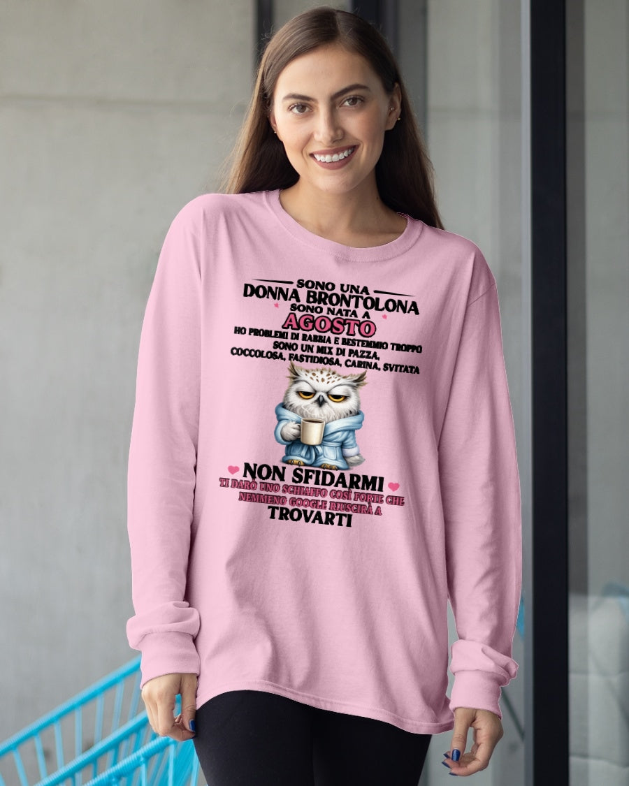 AGOSTO - SONO UNA DONNA BRONTOLONA - Maglietta Di Compleanno Da Donna - ITA/TRNN08 (SKU2605-298-08)