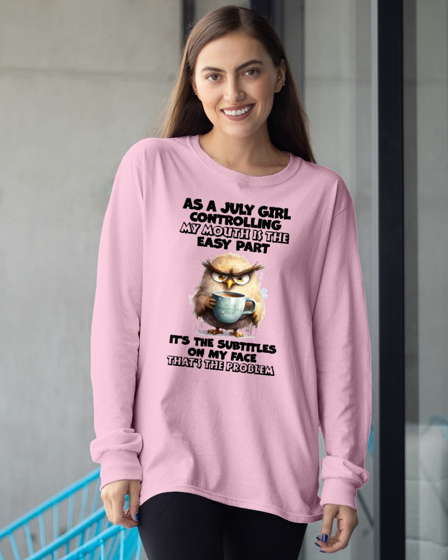 JULY – CONTROLLING MY MOUTH IS THE EASY PART - Birthday T Shirt For Woman - TRNN07 (SKU2603-357-07)