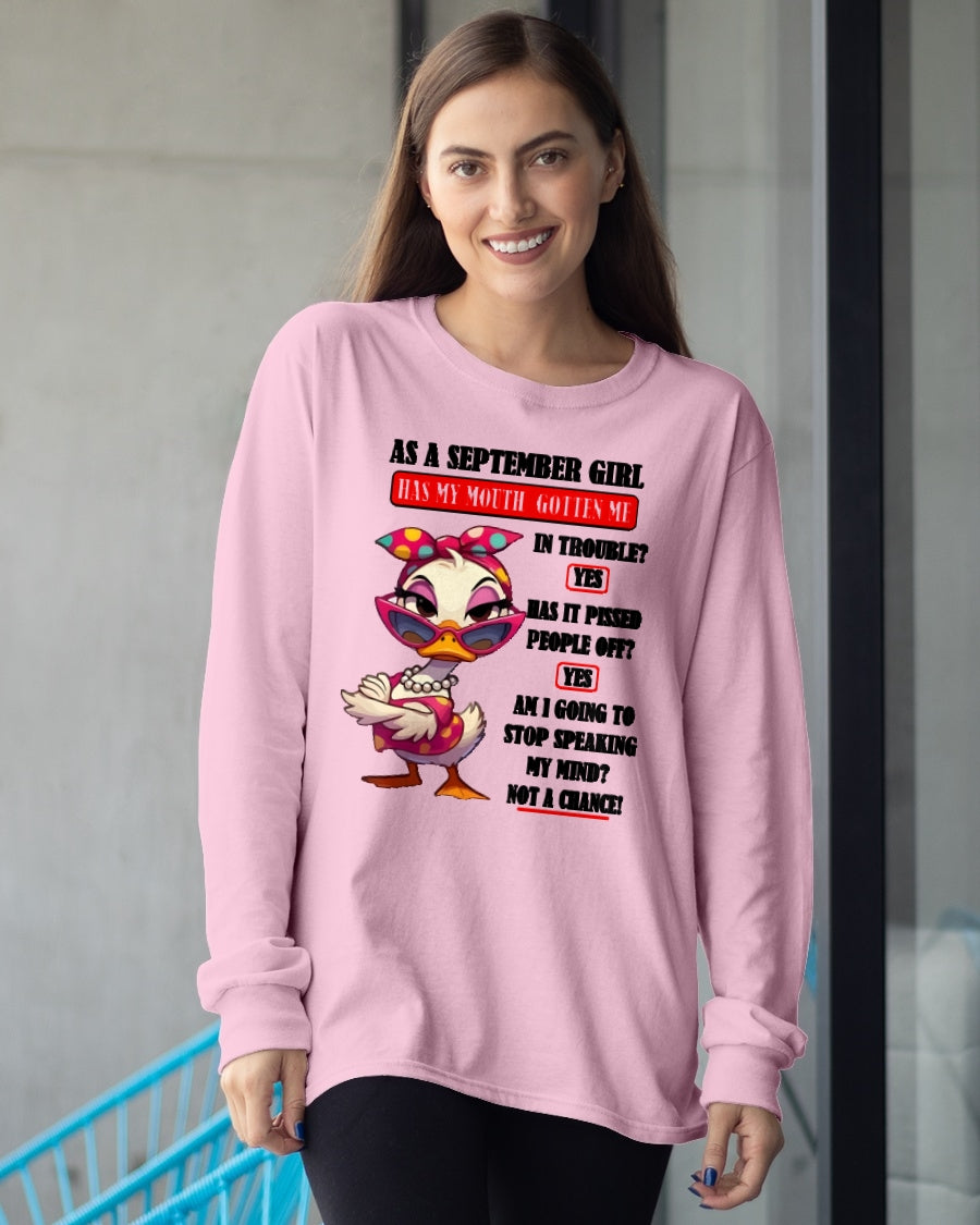 SEPTEMBER – HAS MY MOUTH GOTTEN ME IN THE TROUBLE? - Birthday T Shirt For Woman - TRNN09 (SKU2604-38-09)
