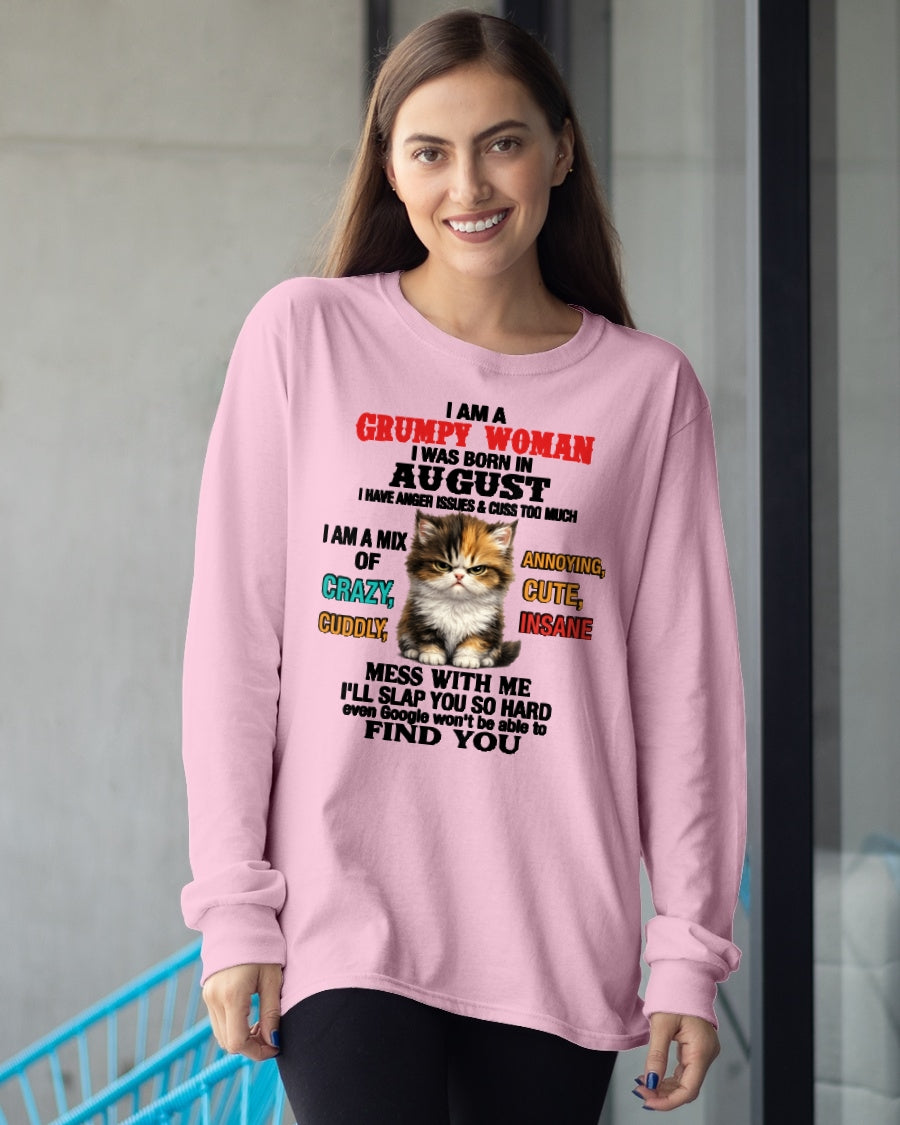 AUGUST - I AM A GRUMPY WOMAN - Birthday T Shirt For Woman - TRNN08 (SKU2604-118-08)