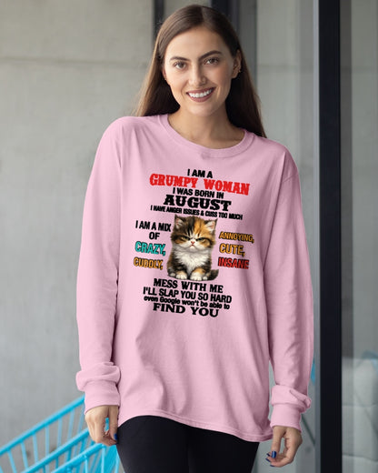 AUGUST - I AM A GRUMPY WOMAN - Birthday T Shirt For Woman - TRNN08 (SKU2604-118-08)