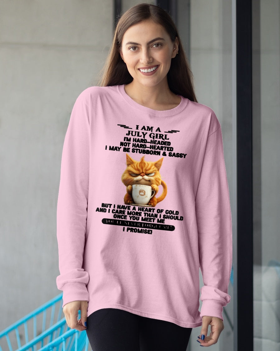 JULY - I'M HARD-HEADED NOT HARD-HEARTED - Birthday T Shirt For Woman - TRNN07 (SKU2604-232-07)