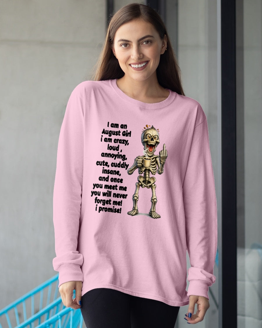 AUGUST - A Little Crazy, Sassy, Loud & Impossible To Forget - BIRTHDAY GIFT T-SHIRT FOR WOMEN - TRNN08 (SKU2602-220-08)