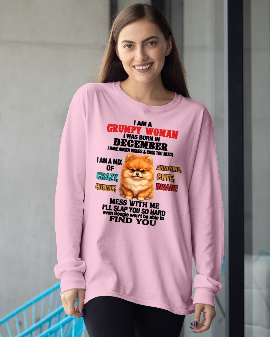 DECEMBER - I AM A GRUMPY WOMAN - Birthday T Shirt For Woman - TRNN12 (SKU2605-229-12)