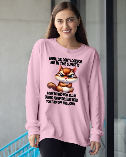 DON’T LOOK FOR ME IN SUNSETS - BIRTHDAY GIFT FOR WOMEN - TRNN00 (SKU2602-146)