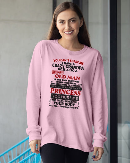 OCTOBER - You Can’t Scare Me I Have A Freaking Crazy Grandpa – Gift For Granddaughter From Grandpa – TRNN10 (SKU09-143-10)