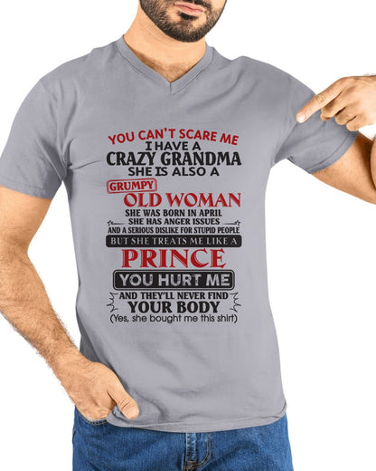 APRIL - You Can’t Scare Me I Have A Crazy Grandma – Gift For Grandson From Grandma –TRNN04 (SKU11-41-04)