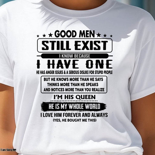 Good men Still Exist - gift for your girlfriend, wife from Husband - TRNN00 (SKU-GM-00)