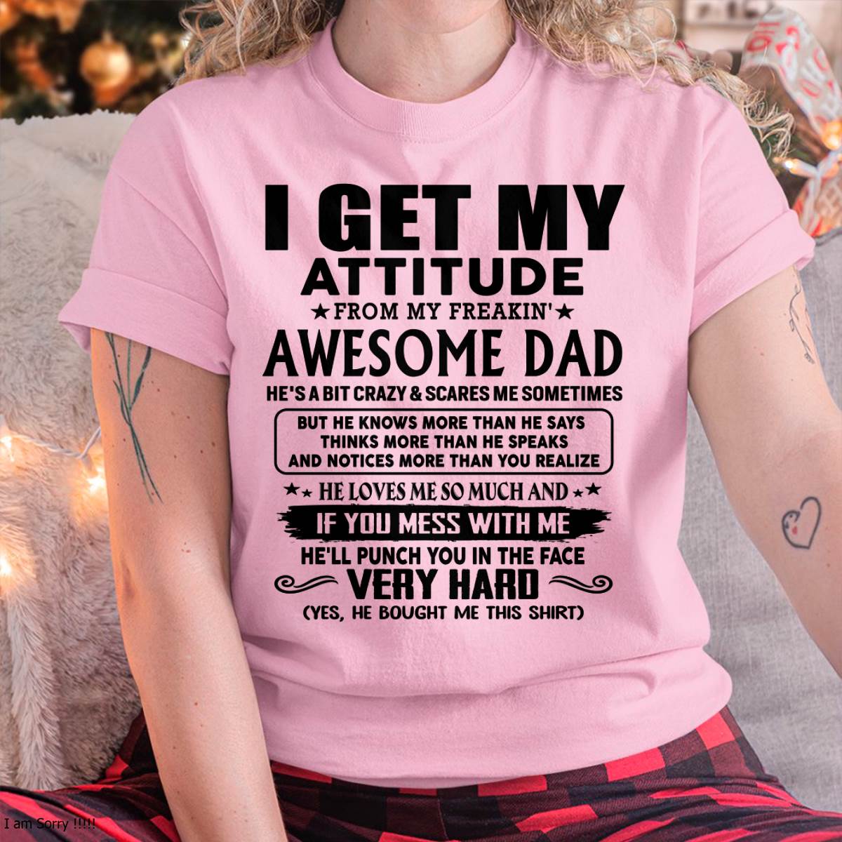 Thanks Dad - I GET MY ATTITUDE FROM MY FREAKIN' AWESOME DAD - Gift for Son and Daughter From Dad - TRNN00 (SKU-TDD-CU-00)