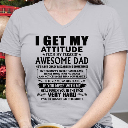Thanks Dad - I GET MY ATTITUDE FROM MY FREAKIN' AWESOME DAD - Gift for Son and Daughter From Dad - TRNN00 (SKU-TDD-CU-00)