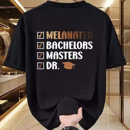 Best Doctor Shirt, Funny Doctor UnisexT-Shirt/Hoodie/Sweatshirt HLT00 - MELANATED Bachelors Masters DR. Doctor Graduation T-Shirt, Men, Black, 3X-Large