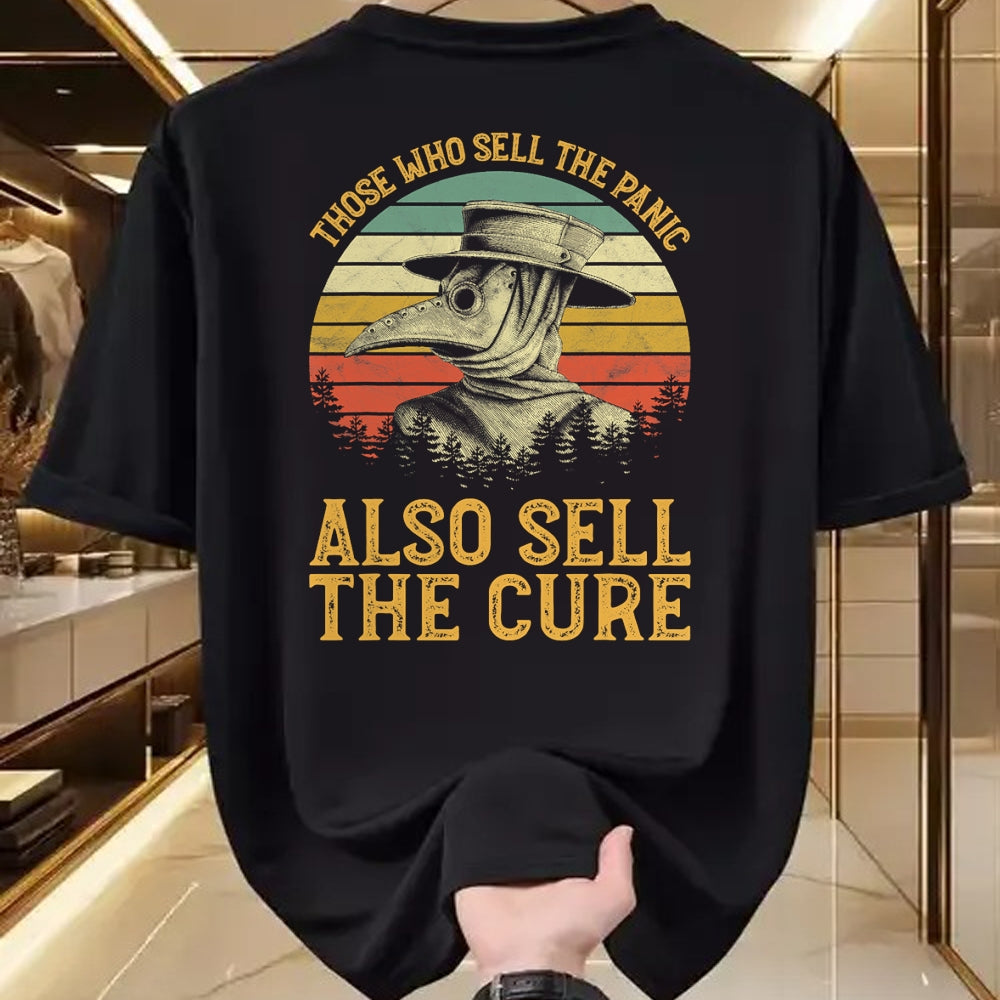 Best Doctor Shirt, Funny Doctor UnisexT-Shirt/Hoodie/Sweatshirt HLT00 - Those Who Sell The Panic Also Sell The Cure Anti Government T-Shirt