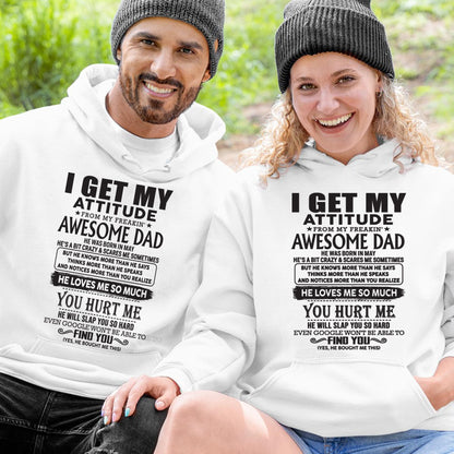 May - I GET MY ATTITUDE FROM MY FREAKIN' AWESOME DAD - Gift for Son and Daughter From Dad - TRNN05 (SKU-TDD-05)