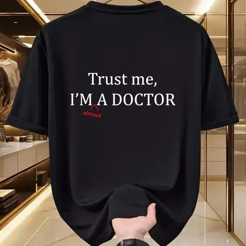 Best Doctor Shirt, Funny Doctor UnisexT-Shirt/Hoodie/Sweatshirt HLT00 - Trust me I'm Almost a Doctor - Funny PRE MED Student Gift  T-Shirt