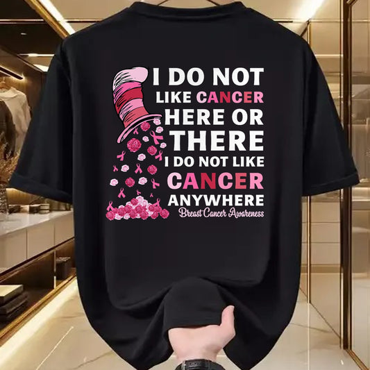 Best Doctor Shirt, Funny Doctor UnisexT-Shirt/Hoodie/Sweatshirt HLT00 - Breast Cancer Awareness Tee I Do Not Like Cancer Here Or There I Do Not Like Cancer Women's Black Mo