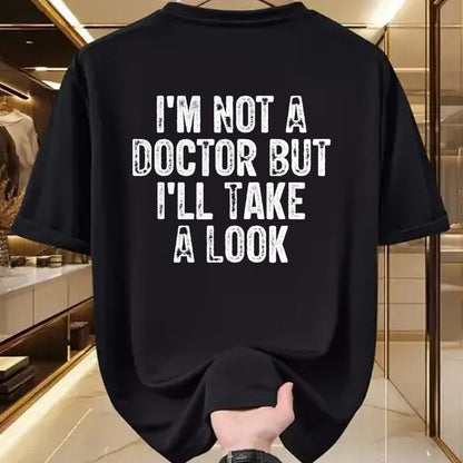 Best Doctor Shirt, Funny Doctor UnisexT-Shirt/Hoodie/Sweatshirt HLT00 - I'm Not A Doctor But I'll Take A Look T-Shirt