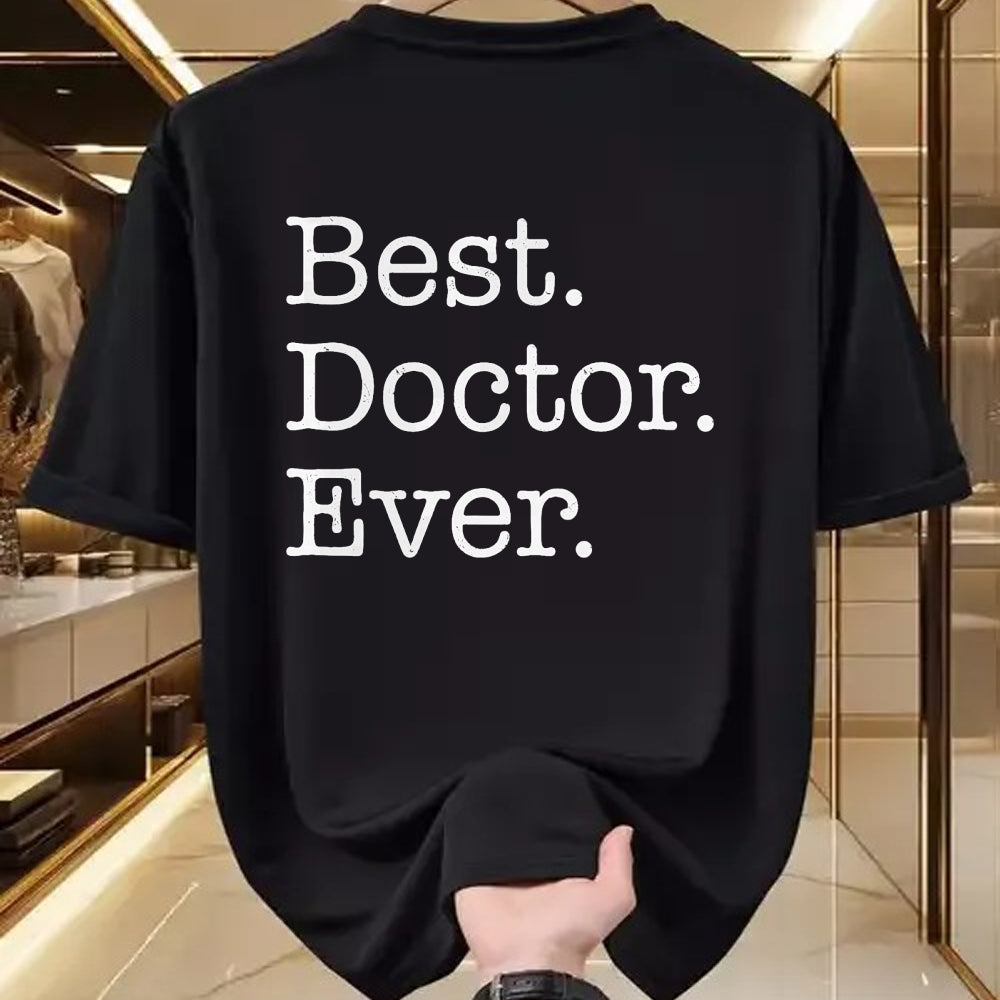 Best Doctor Shirt, Funny Doctor UnisexT-Shirt/Hoodie/Sweatshirt HLT00 - Best Doctor Ever T-Shirt T-Shirt