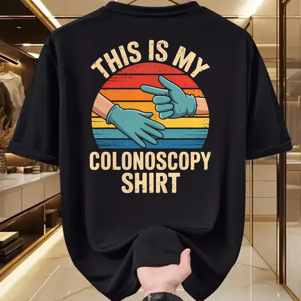 Best Doctor Shirt, Funny Doctor UnisexT-Shirt/Hoodie/Sweatshirt HLT00 - This Is My Colonoscopy Shirt Colorectal Specialist GI Doctor T-Shirt