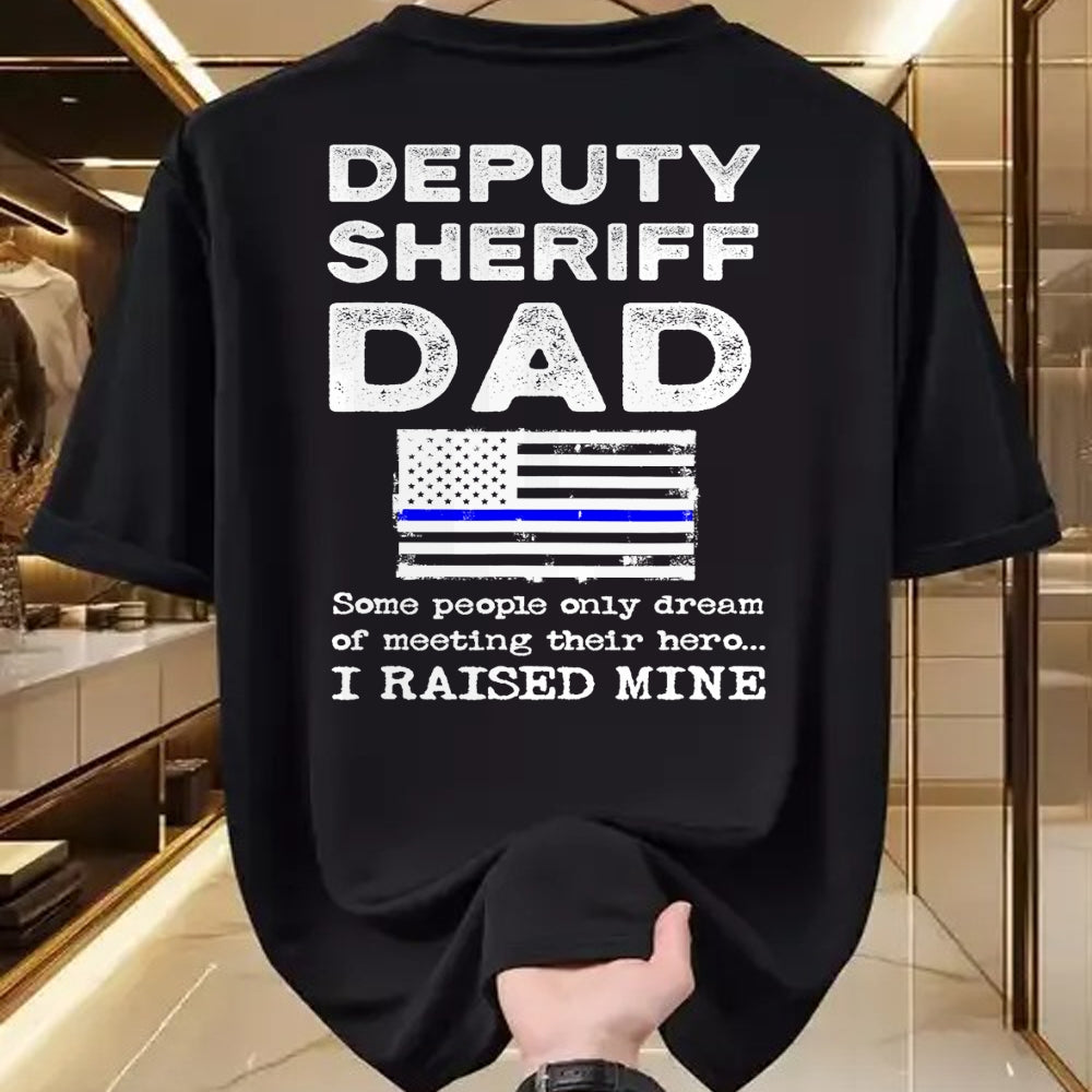 Gift for Dad Shirt, Funny Dad Unisex T-Shirt/Hoodie/Sweatshirt HLT00 – Proud Deputy Sheriff Dad Son Daughter Father Papa Quote T-Shirt