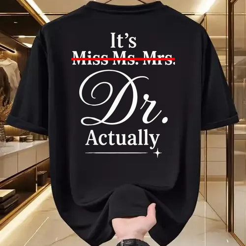 Best Doctor Shirt, Funny Doctor UnisexT-Shirt/Hoodie/Sweatshirt HLT00 - Doctoral Thesis Miss Ms. Mrs. Dr. Doctorate Doctor T-Shirt, Men, Black, 3X-Large