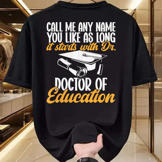 Best Doctor Shirt, Funny Doctor UnisexT-Shirt/Hoodie/Sweatshirt HLT00 - Ed.D. Doctorate Graduation Doctor of Education T-Shirt