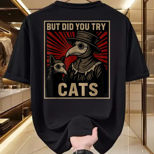 Best Doctor Shirt, Funny Doctor UnisexT-Shirt/Hoodie/Sweatshirt HLT00 - But Did You Try Cats Plague Doctor Middle Age Medicines T-Shirt, Women, Black, Large