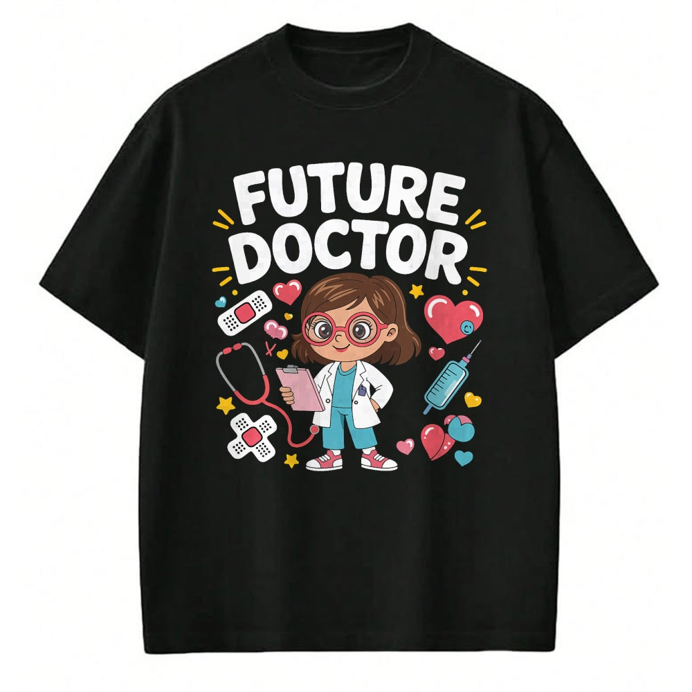 Best Doctor Shirt, Funny Doctor UnisexT-Shirt/Hoodie/Sweatshirt HLT00 - Future Doctor - Future Doctor Cute Girl Medical Career Gifts for Girls Kids T-Shirt