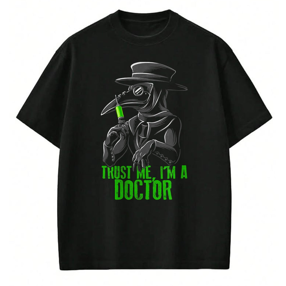 Best Doctor Shirt, Funny Doctor UnisexT-Shirt/Hoodie/Sweatshirt HLT00 - Trust Me I'm A Doctor, Goth Medieval Plague Doctor T-Shirt Small