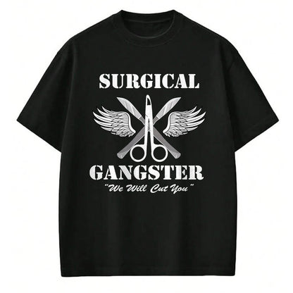 Best Doctor Shirt, Funny Doctor UnisexT-Shirt/Hoodie/Sweatshirt HLT00 - Surgical Gangster - Scrub Tech - Surgery T-Shirt, Men, Black, Large