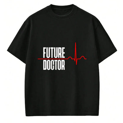 Best Doctor Shirt, Funny Doctor UnisexT-Shirt/Hoodie/Sweatshirt HLT00 - Future Doctor T-Shirt