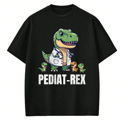 Best Doctor Shirt, Funny Doctor UnisexT-Shirt/Hoodie/Sweatshirt HLT00 - Funny Pediatrics T-Rex Pediatrician Peds Pediatric T-Shirt