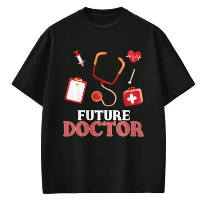 Best Doctor Shirt, Funny Doctor UnisexT-Shirt/Hoodie/Sweatshirt HLT00 - Future Doctor - Aspirational T-Shirt for Boys and Girls T-Shirt