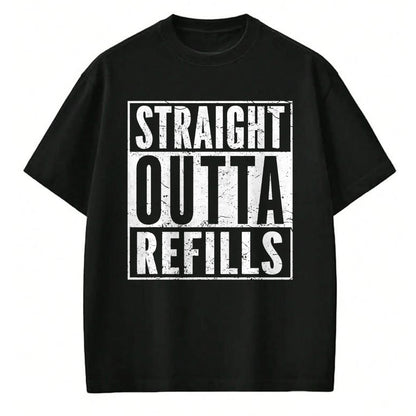 Best Doctor Shirt, Funny Doctor UnisexT-Shirt/Hoodie/Sweatshirt HLT00 - Straight Outta Refills Funny Pharmacy Quote Doctor Joke T-Shirt