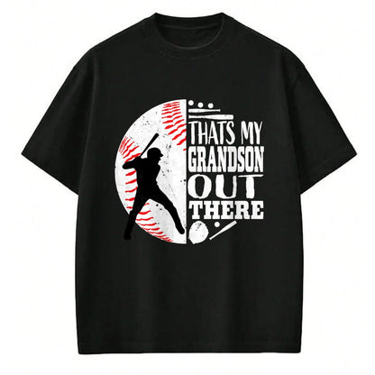 Best Grandma Shirt, Proud Grandma Unisex T-Shirt/Hoodie/Sweatshirt HLT00 - Thats My Grandson Out There Baseball Grandma Grandpa Graphic T-Shirt