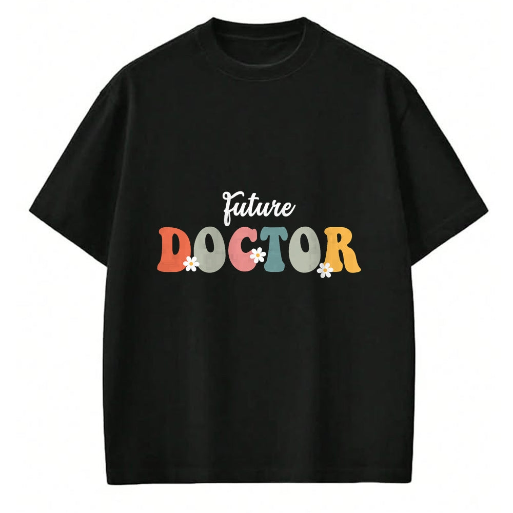 Best Doctor Shirt, Funny Doctor UnisexT-Shirt/Hoodie/Sweatshirt HLT00 - Future Doctor Medicine Retro Groovy For Medical Students T-Shirt