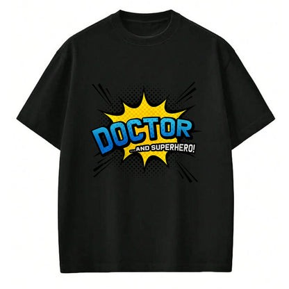 Best Doctor Shirt, Funny Doctor UnisexT-Shirt/Hoodie/Sweatshirt HLT00 - Doctor & Superhero - Comic Book Style T-Shirt