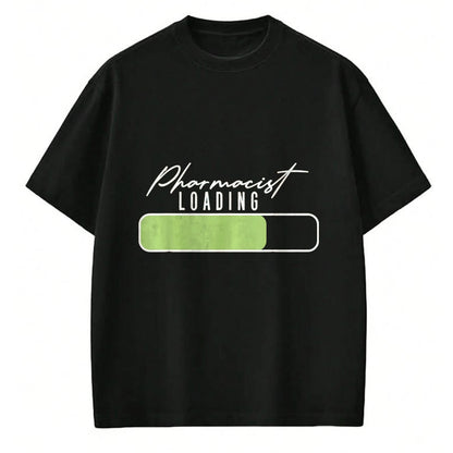 Best Doctor Shirt, Funny Doctor UnisexT-Shirt/Hoodie/Sweatshirt HLT00 - Pharmacist Loading Doctor of Pharmacy Student Future Pharm.D T-Shirt, Women, Black, Large