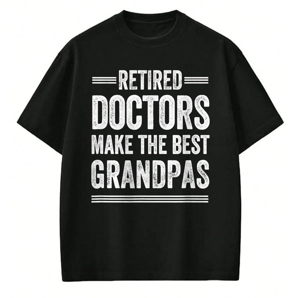 Best Doctor Shirt, Funny Doctor UnisexT-Shirt/Hoodie/Sweatshirt HLT00 - Pensioner Grandpa Doctor MD Retirement Gift Dad T-Shirt