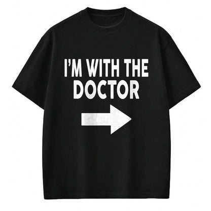 Best Doctor Shirt, Funny Doctor UnisexT-Shirt/Hoodie/Sweatshirt HLT00 - I'm with The Doctor T-Shirt for Doctors T-Shirt